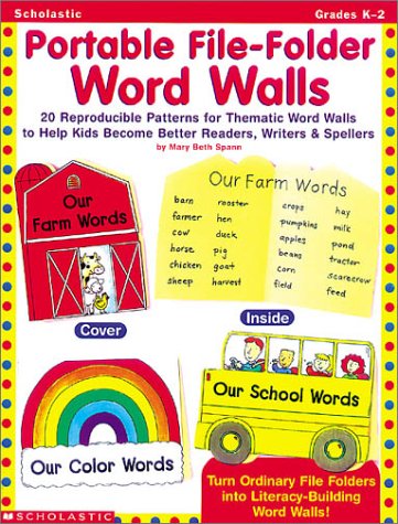 Beispielbild fr Portable File-Folder Word Walls: 20 Reproducible Patterns for Tematic Word Walls to Help Kids Become Better Readers, Writers & Spellers zum Verkauf von Wonder Book