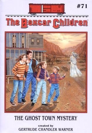 Stock image for The Ghost Town Mystery (The Boxcar Children Ser., No. 71) (The Boxcar Children, # 71) for sale by Wonder Book