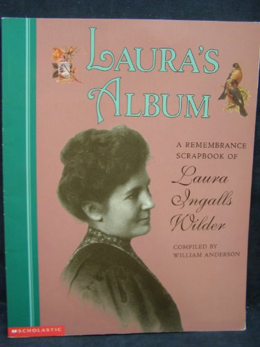 9780439062978: Laura's album: A remembrance scrapbook of Laura Ingalls Wilder