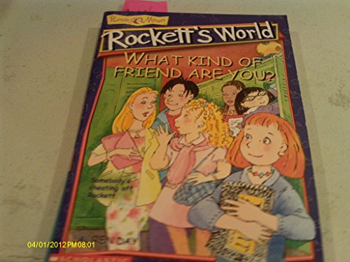 Beispielbild fr What Kind of Friend Are You? (ROCKETT'S WORLD) zum Verkauf von Wonder Book