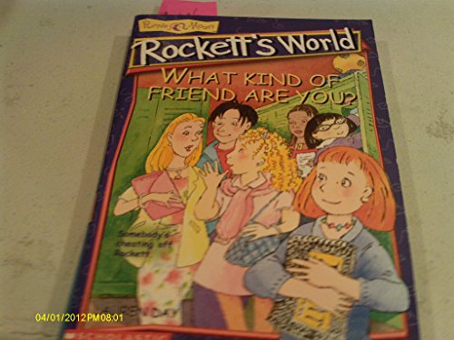 Stock image for What Kind of Friend Are You? (Rockett's World) for sale by SecondSale