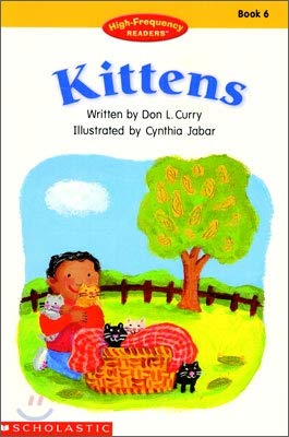Imagen de archivo de Kittens (High-Frenquency Readers: Book 6) a la venta por Wonder Book