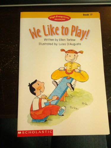 Imagen de archivo de We like to play! (High-frequency readers) a la venta por SecondSale