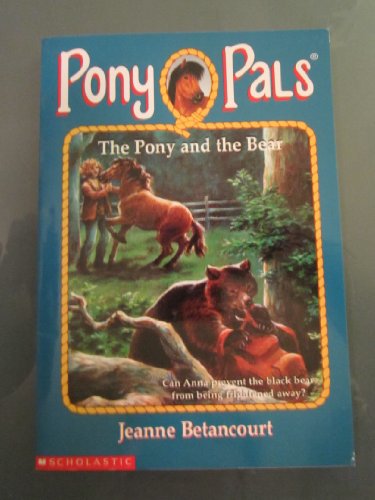 Beispielbild fr The Pony and the Bear zum Verkauf von ThriftBooks-Atlanta