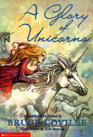 A Glory Of Unicorns (9780439066280) by Bruce Coville