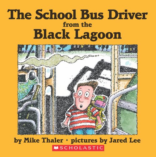 9780439067508: The School Bus Driver from the Black Lagoon