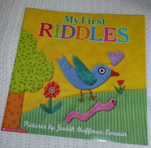 My first riddles (9780439072410) by Corwin, Judith Hoffman