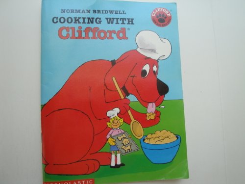 Beispielbild fr Cooking with Clifford zum Verkauf von Better World Books