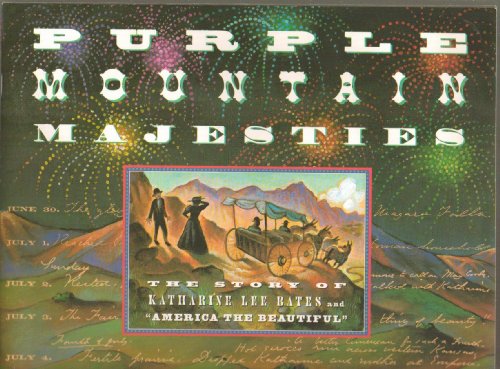 Stock image for Purple mountain majesties: The story of Katharine Lee Bates and America the beautiful for sale by HPB-Diamond