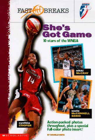 Stock image for She's Got Game (WNBA) for sale by Half Price Books Inc.