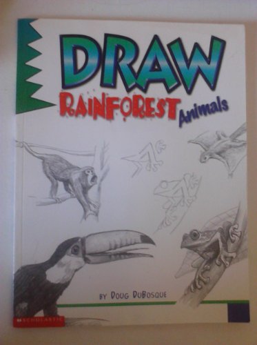 9780439078436: Draw Rainforest Animals