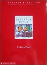 Beispielbild fr SCHOLASTIC LITERACY PLACE 1, PROBLEM PATROL, TEACHER'S EDITION, UNIT 2 zum Verkauf von mixedbag