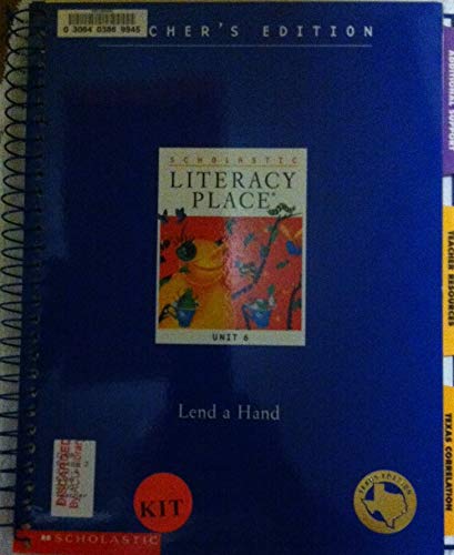 Scholastic Literacy Place, Lend a Hand, Grade 2, Unit 6, Teacher's Edition, Texas Edition (9780439079211) by Cathy Collins Block