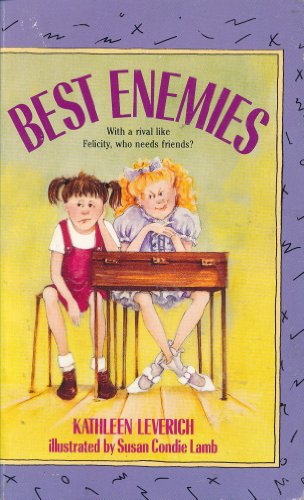 9780439079587: Best Enemies by Kathleen Leverich (2004-08-01)