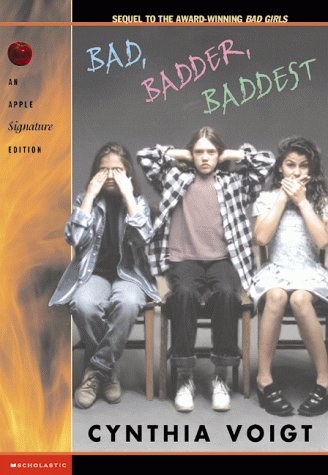 9780439080965: Bad, Badder, Baddest (Bad Girls)