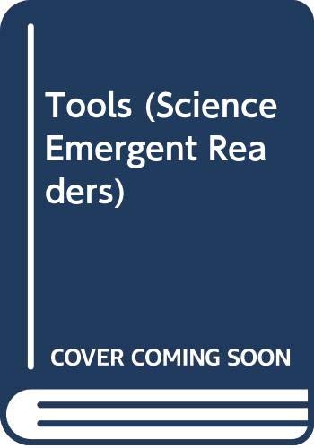 Tools (Science Emergent Readers) (9780439081283) by Canizares, Susan; Berger, Samantha