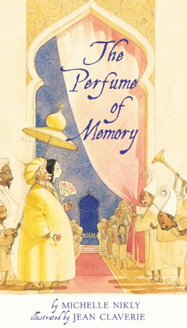 Beispielbild fr The Perfume of Memory zum Verkauf von Better World Books