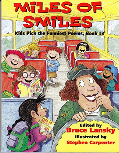 Stock image for Miles of Smiles: Kids Pick the Funniest Poems: Book #3 for sale by Better World Books: West