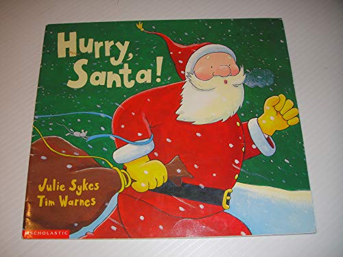 Imagen de archivo de Hurry, Santa! a la venta por Better World Books: West
