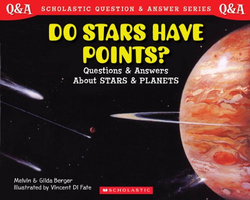 9780439085700: Do Stars Have Points? (Scholastic Question & Answer)