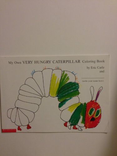 9780439086325: My Own Very Hungry Caterpillar Coloring Book