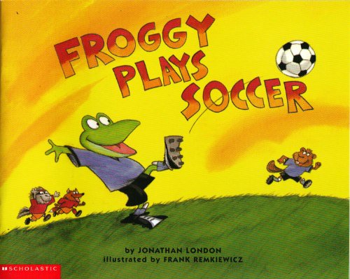 Beispielbild fr Froggy Plays Soccer zum Verkauf von SecondSale