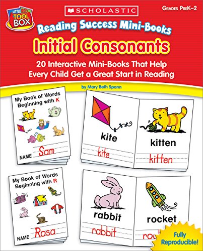 Imagen de archivo de Reading Success Mini-Books: Initial Consonants: 20 Interactive Mini-Books That Help Every Child Get a Great Start in Reading a la venta por Orion Tech
