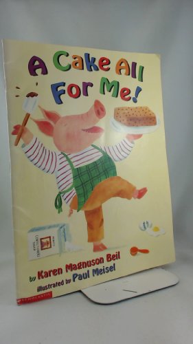 Stock image for A cake all for me! for sale by Better World Books: West