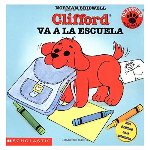 Beispielbild fr Clifford va a la escuela (Spanish Edition) zum Verkauf von SecondSale