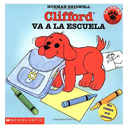 Stock image for Clifford's First School Day (cliffo Rd Va a la Escuela) for sale by Better World Books