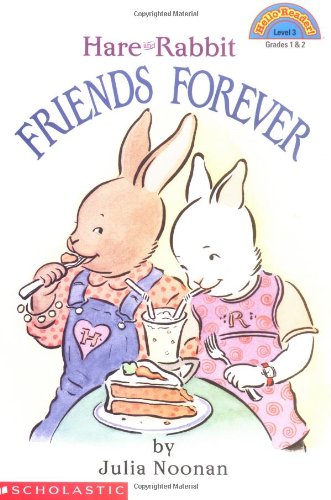 Beispielbild fr Friends Forever: Hare And Rabbit (level 3) (Hello Reader) zum Verkauf von BooksRun