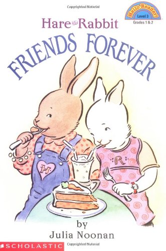 Imagen de archivo de Friends Forever: Hare And Rabbit (level 3) (Hello Reader) a la venta por BooksRun