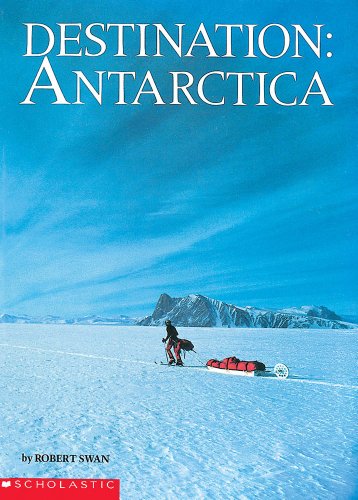 Stock image for Destination : Antarctica for sale by Better World Books: West