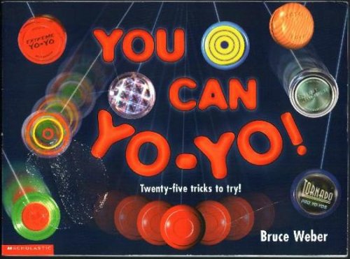 Stock image for You Can Yo-Yo! Twenty-five Tricks to Try! for sale by Lighthouse Books and Gifts