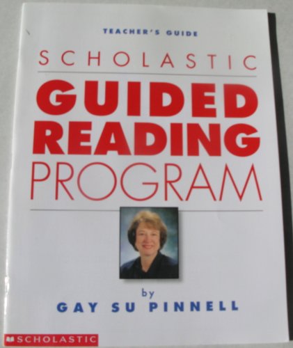 9780439089319: Scholastic Guided Reading Program: Teacher's Guide