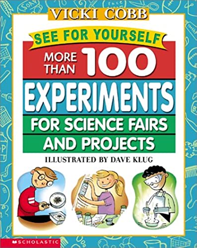 9780439090117: See for Yourself: More Than 100 Experiments for Science Fairs and Projects