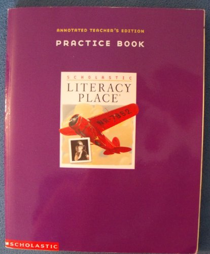 Stock image for Scholastic Literacy Place: Grade 5 Annotated Teacher's Edition Practice Book for sale by ThriftBooks-Atlanta