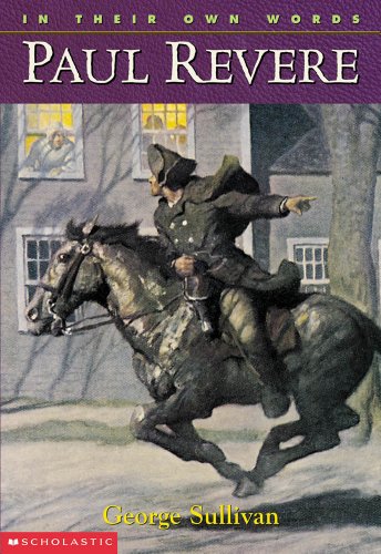 Imagen de archivo de Paul Revere (In Their Own Words) a la venta por Gulf Coast Books