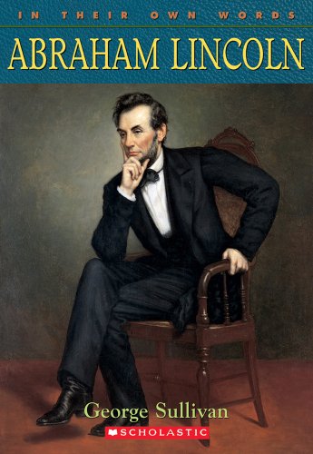 Stock image for Abraham Lincoln (In Their Own Words) for sale by SecondSale