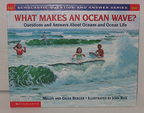 Beispielbild fr What Makes an Ocean Wave? : Questions and Answers about Oceans zum Verkauf von Better World Books