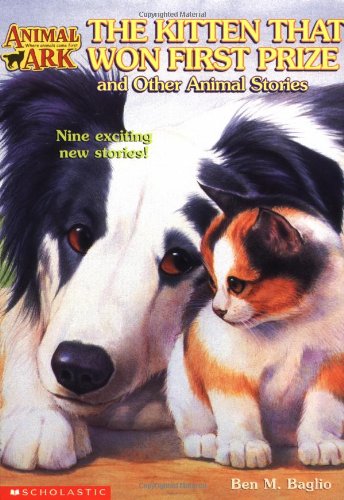 Stock image for The Kitten That Won First Prize and Other Animal Stories (Animal Ark Special #1) for sale by SecondSale