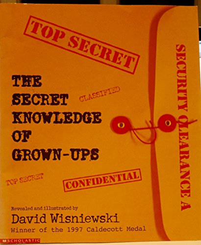 Imagen de archivo de The Secret Knowledge of Grown-Ups a la venta por Better World Books: West