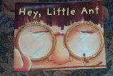 Beispielbild fr Hey, Little Ant zum Verkauf von Reliant Bookstore