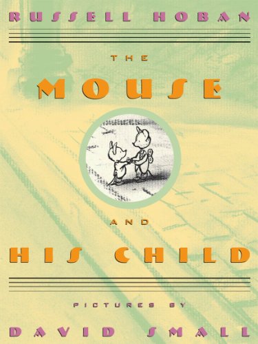 The Mouse and His Child (9780439098267) by Hoban, Russell