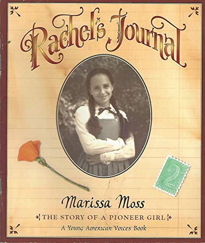 9780439098700: RACHEL'S JOURNAL (YOUNG AMERICAN VOICES BOOK) [Taschenbuch] by MARISSA MOSS