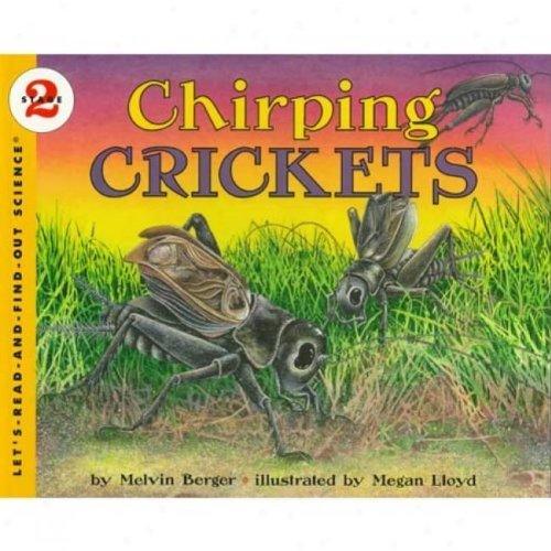 9780439099202: Chirping Crickets [Taschenbuch] by Melvin Berger