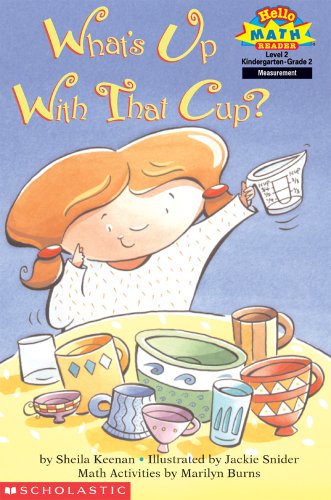 Stock image for What's Up With That Cup? (level 2) (Hello Reader, Math) for sale by Your Online Bookstore