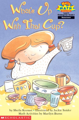 9780439099547: What's Up With That Cup? (level 2) (Hello Reader, Math)