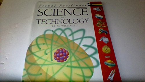 Imagen de archivo de Science and technology (Visual factfinder) a la venta por Better World Books