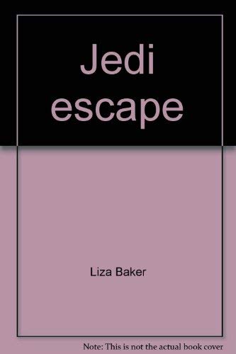 Jedi escape (Star Wars junior) (9780439101646) by Baker, Liza